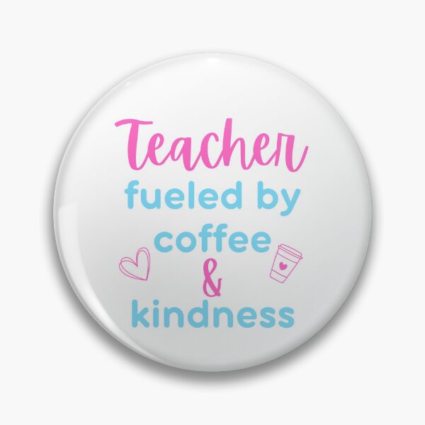 Item preview, Teacher: Fueled by Coffee & Kindness designed and sold by Boandbearprints.
