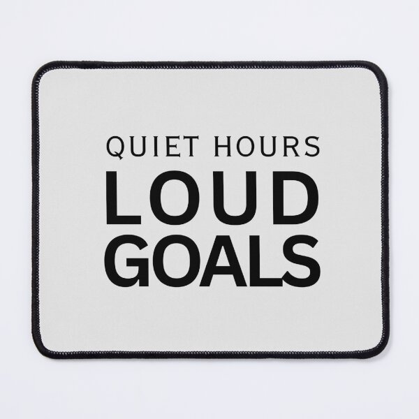 Item preview, Quiet Hours, Loud Goals – Bold Black Typography designed and sold by alaa9898.