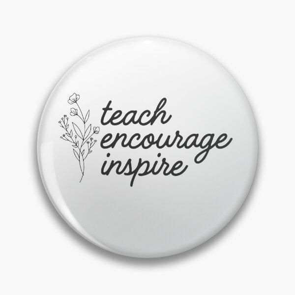 Item preview, Teach. Encourage. Inspire designed and sold by Boandbearprints.