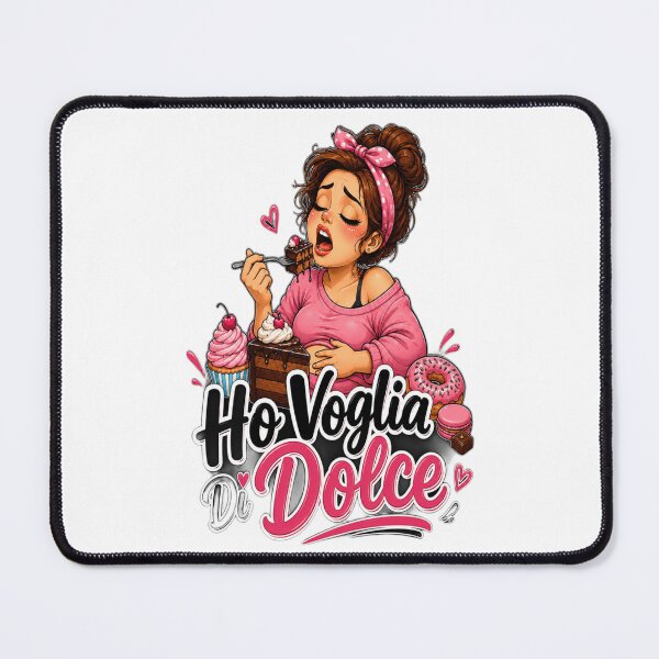 Item preview,  Ho Voglia Di Dolce – Funny Sweet Lover Dessert Graphic  designed and sold by RipantinaFantasy .