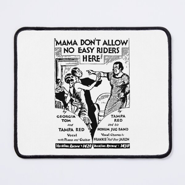 Item preview, Mama Don't Allow No Easy Riders Here - Tampa Red & Georgia Tom Vocalion Records designed and sold by GenXTees.