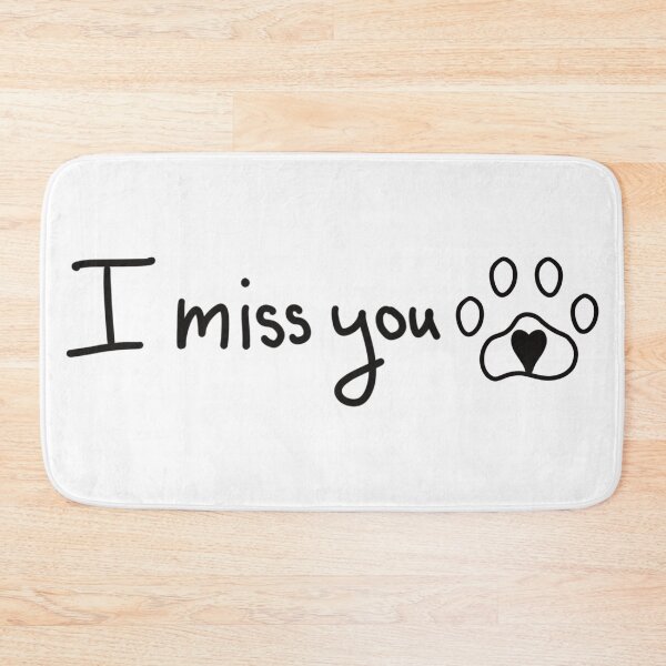 Item preview, I Miss You - Pawprint  designed and sold by CreationsByMR.