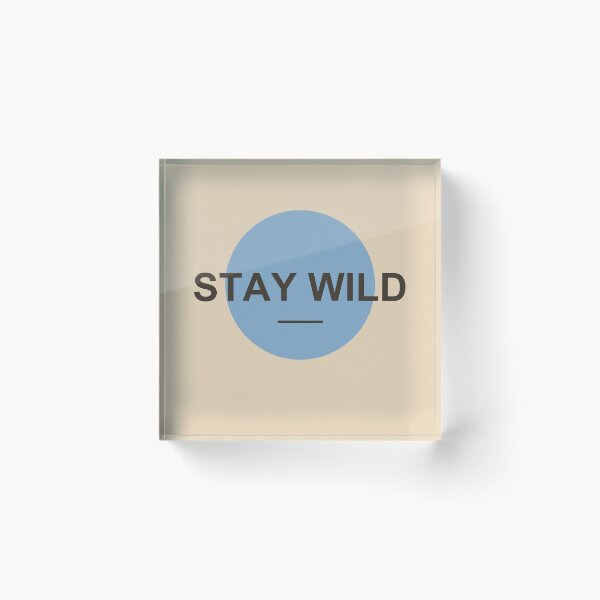 Item preview, Stay Wild - Typography Print designed and sold by ChromaLens.