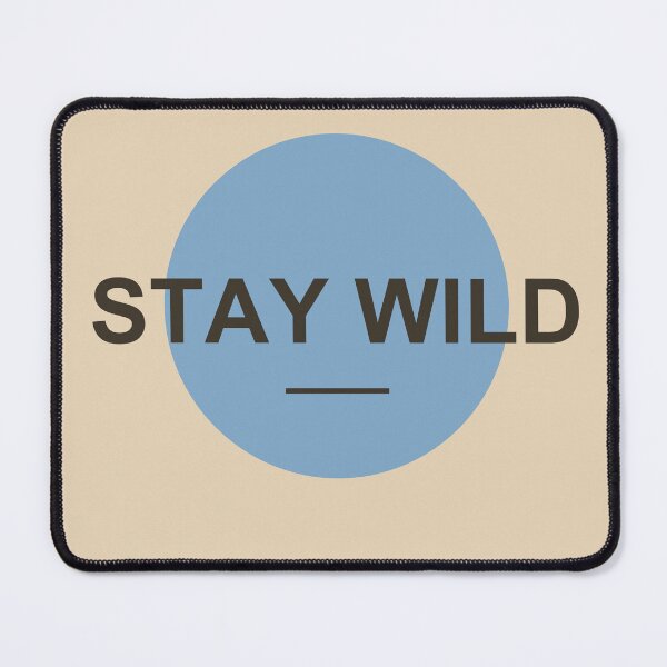 Item preview, Stay Wild - Typography Print designed and sold by ChromaLens.