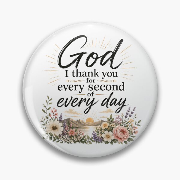 Item preview, God, I thank you for every second of every day designed and sold by Her2Harmony.