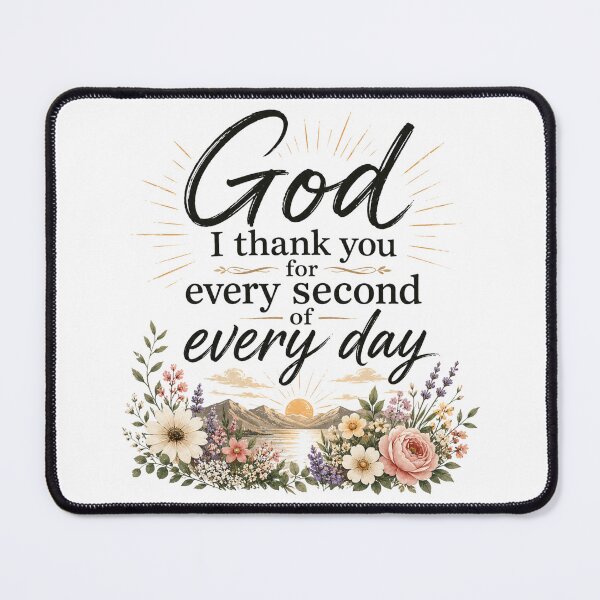 Item preview, God, I thank you for every second of every day designed and sold by Her2Harmony.