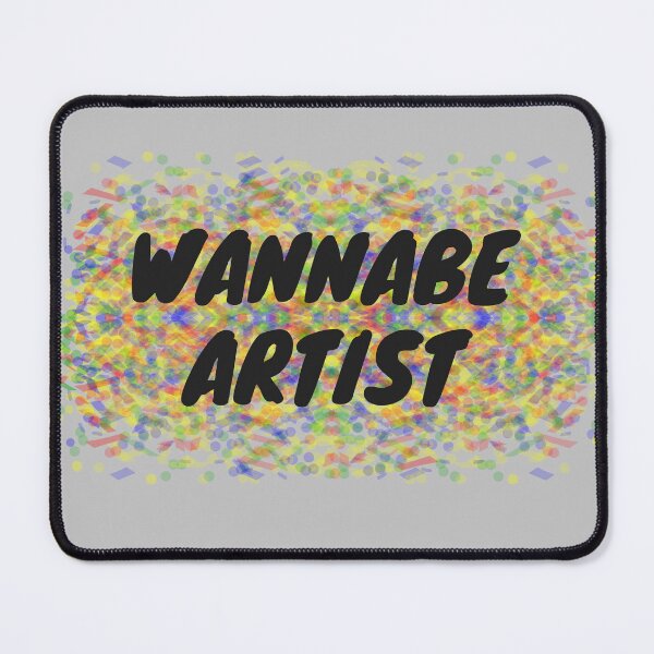 Item preview, Wannabe Artist designed and sold by Odd-Squared.