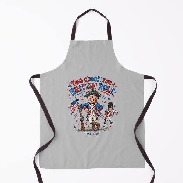 Item preview, Too Cool for British Rule designed and sold by 1st Choice Design.
