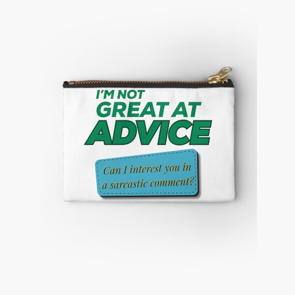 Item preview, Not Great At Advice Sarcastic Comment Funny Quote designed and sold by Forever Young Design Co..
