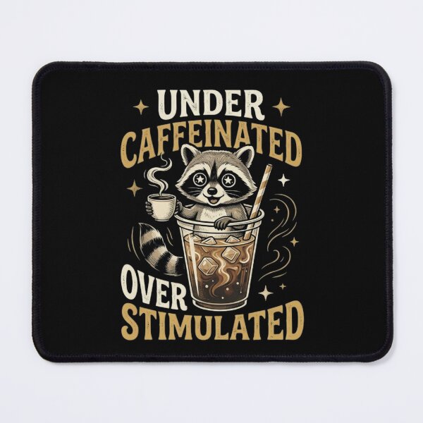 Item preview, Under Caffeinated Over Stimulated Funny Raccoon Coffee designed and sold by piketo.