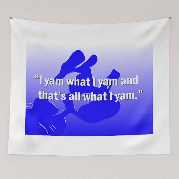 Item preview, Popeye and famous quote designed and sold by Dlt1981.