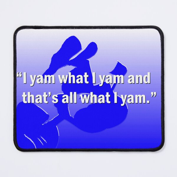 Item preview, Popeye and famous quote designed and sold by Dlt1981.