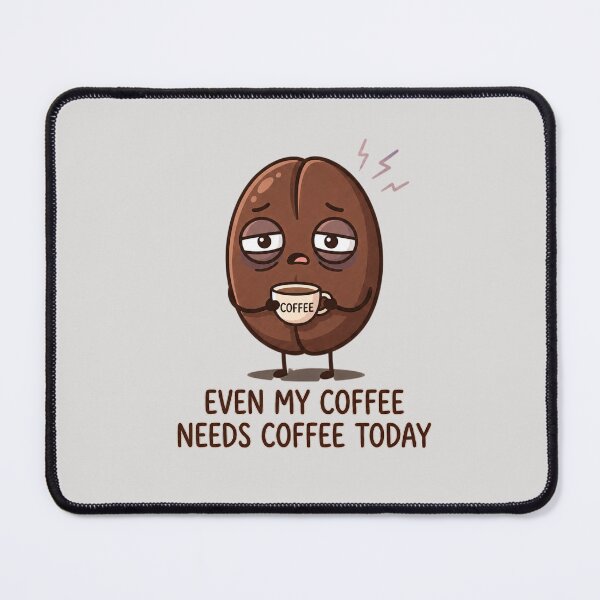 Item preview, Even My Coffee Needs Coffee Today Funny Caffeine Cute Sticker designed and sold by Andreza NativeHue Oficial.