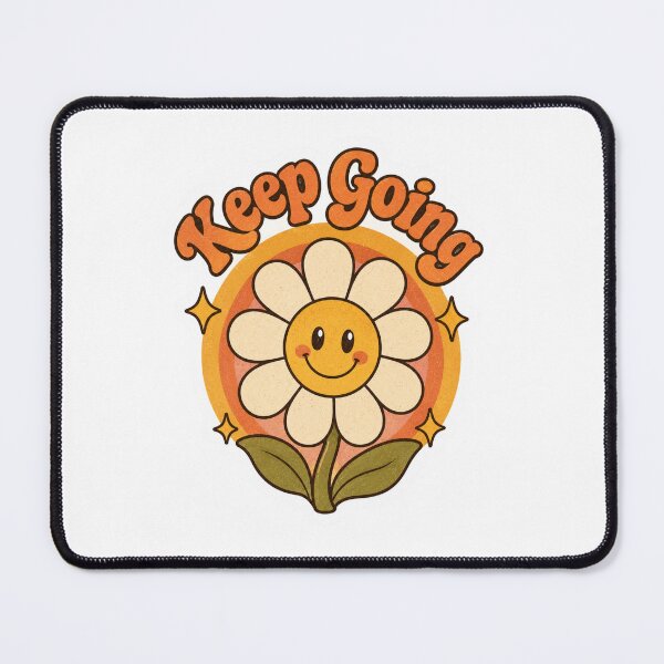 Item preview, Keep Going Smiling Daisy designed and sold by Mr-AShop.