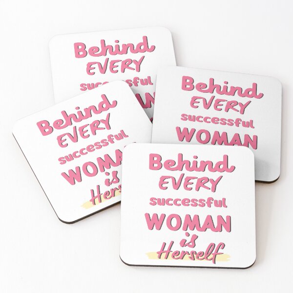 Item preview, Behind Every Successful Woman Is Herself Quote Design designed and sold by ⭐ AURA STUDIO.