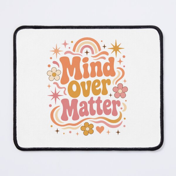 Item preview, Mind Over Matters designed and sold by Mr-AShop.