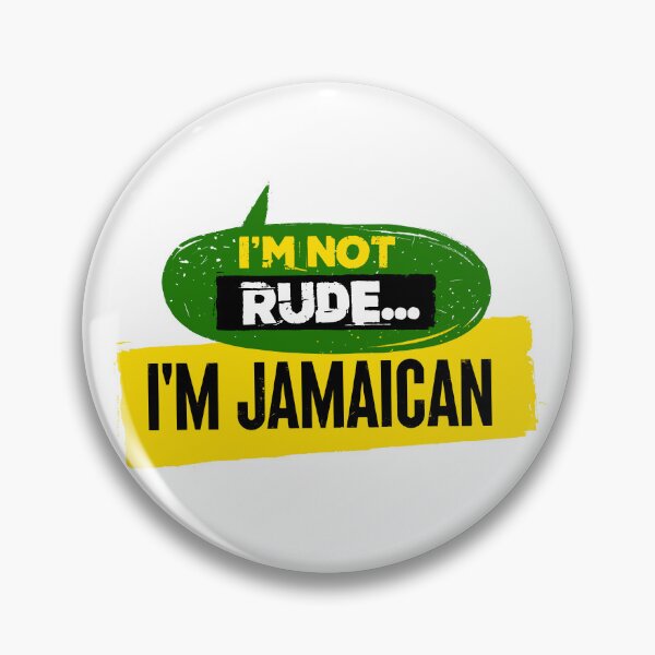 Item preview, I'm Not Rude, I'm Jamaican-Jamaican Attitude designed and sold by SorilTee Designs.