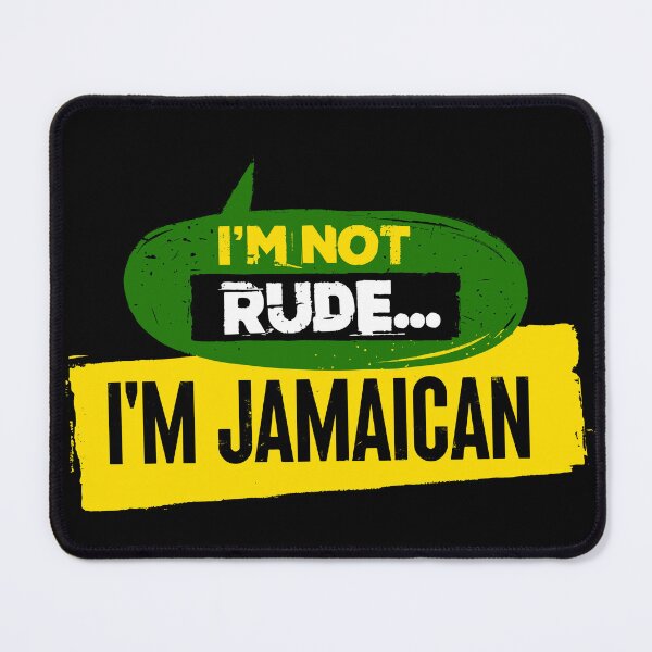 Item preview, I'm Not Rude, I'm Jamaican-Jamaican Attitude designed and sold by SorilTee Designs.