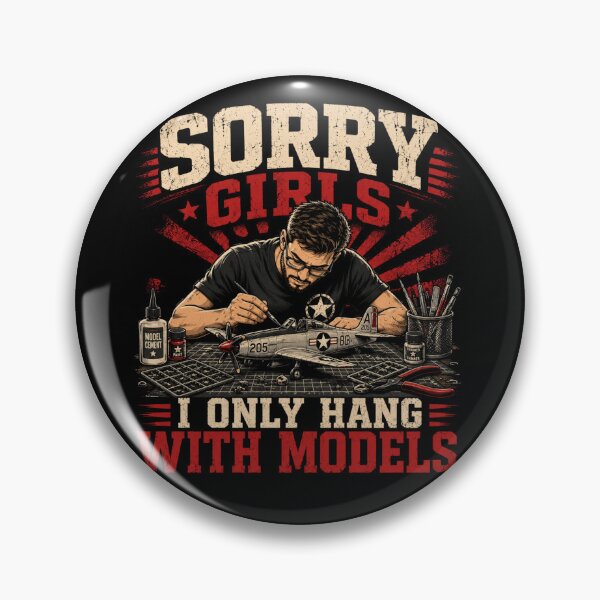 Item preview, Sorry Girls I Only Hang with Models designed and sold by Zbixu.