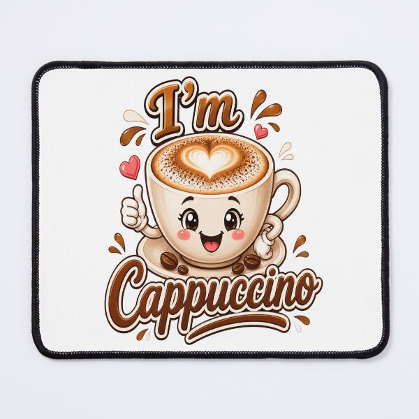 Item preview,  I'm Cappuccino – Cute Smiling Coffee Cup Graphic  designed and sold by RipantinaFantasy .