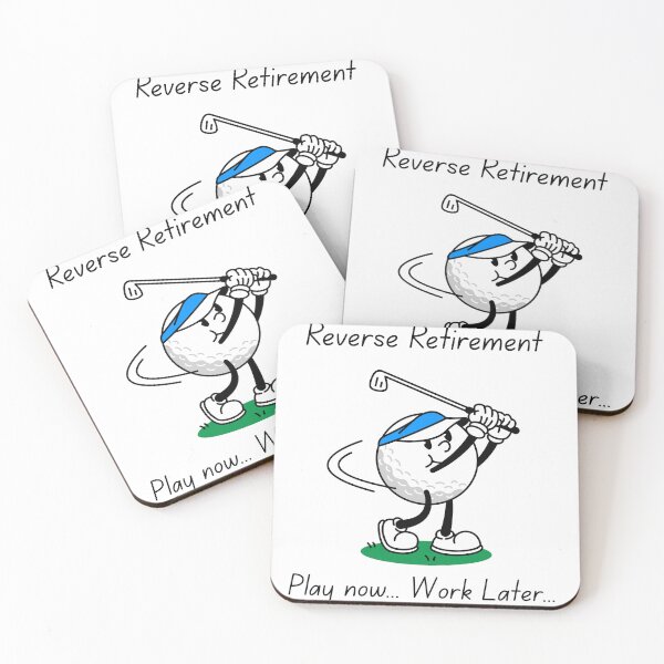 Item preview, Reverse Retirement designed and sold by SillyLilThings.