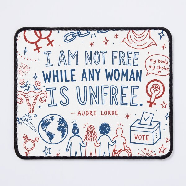Item preview, I am not free while any woman is unfree designed and sold by VegaPPAr.