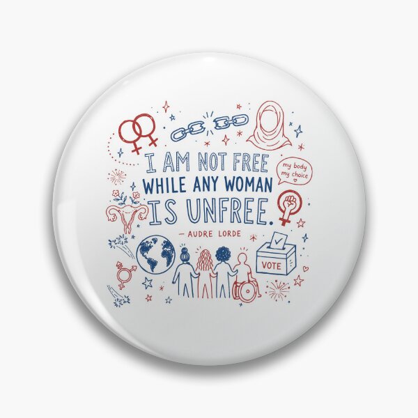 Item preview, I am not free while any woman is unfree designed and sold by VegaPPAr.