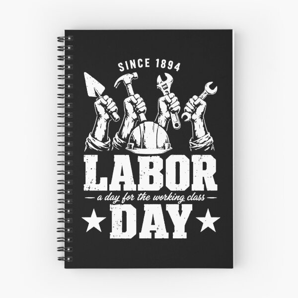 Item preview, Since 1894 Labor A Day For The Working Class Day designed and sold by To101ARt.