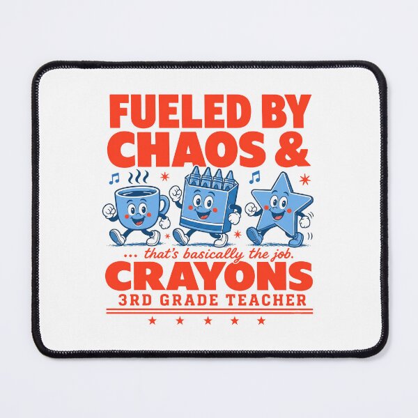 Item preview, Fueled By Chaos & That's Basically The Job. Crayons 3rd Grade Teacher designed and sold by VegaPPAr.