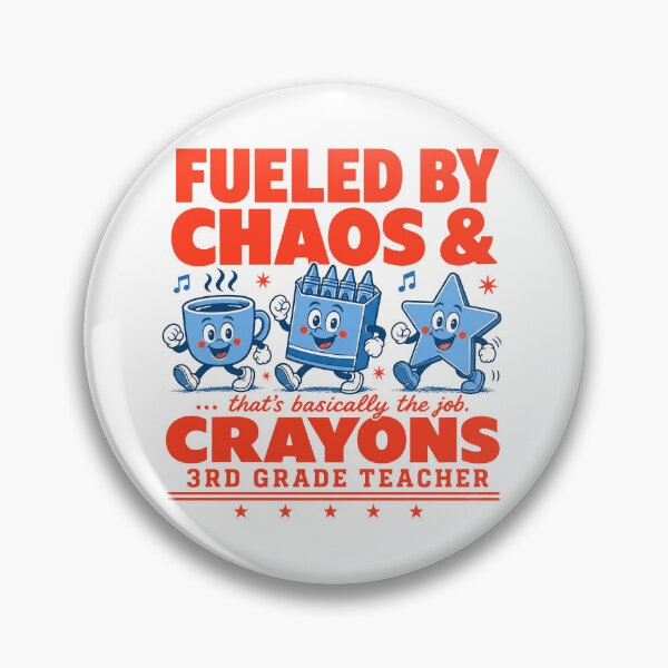 Item preview, Fueled By Chaos & That's Basically The Job. Crayons 3rd Grade Teacher designed and sold by VegaPPAr.