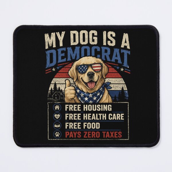 Item preview, My Dog is a Democrat designed and sold by Zbixu.