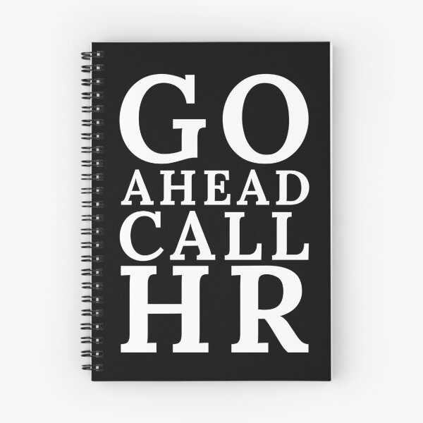Item preview, Go Ahead Call HR designed and sold by Dondonmart.