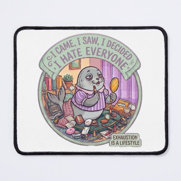 Item preview, Funny Seal Exhaustion Meme - Exhaustion is a Lifestyle Sticker Art designed and sold by Fatomfatom.