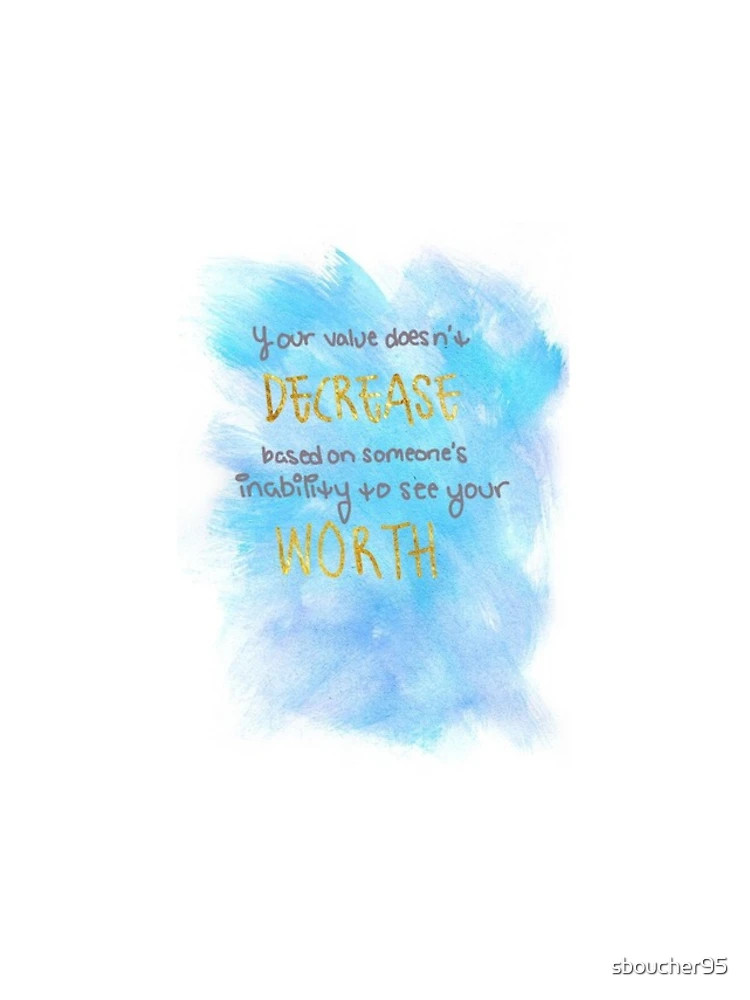 Thumbnail 4 of 4, iPhone Case, Your value doesn’t decrease based on someone’s inability designed and sold by sboucher95.