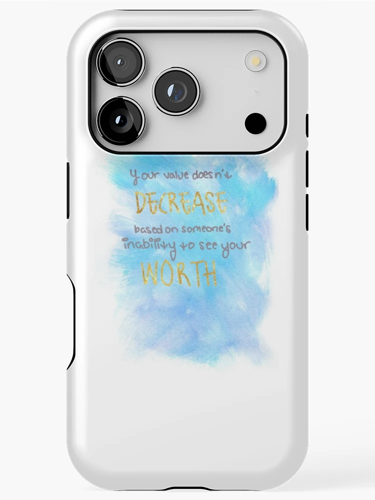 Thumbnail 1 of 4, iPhone Case, Your value doesn’t decrease based on someone’s inability designed and sold by sboucher95.