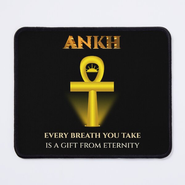 Item preview, Ankh · Every Breath You Take Is A Gift From Eternity · Egyptian Wisdom · Ancient Egypt Art designed and sold by PharaohDArt.