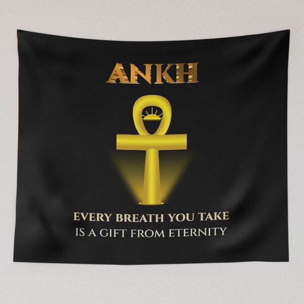 Item preview, Ankh · Every Breath You Take Is A Gift From Eternity · Egyptian Wisdom · Ancient Egypt Art designed and sold by PharaohDArt.