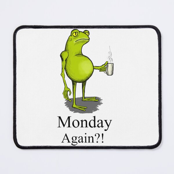 Item preview, Monday Again?! designed and sold by DanielPowers.