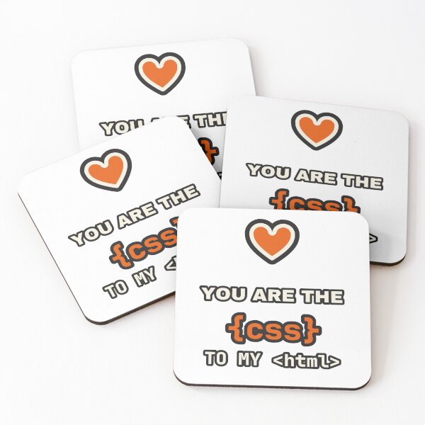 Item preview, You Are The CSS To My HTML Programmer Love Design designed and sold by LGTM Supply.