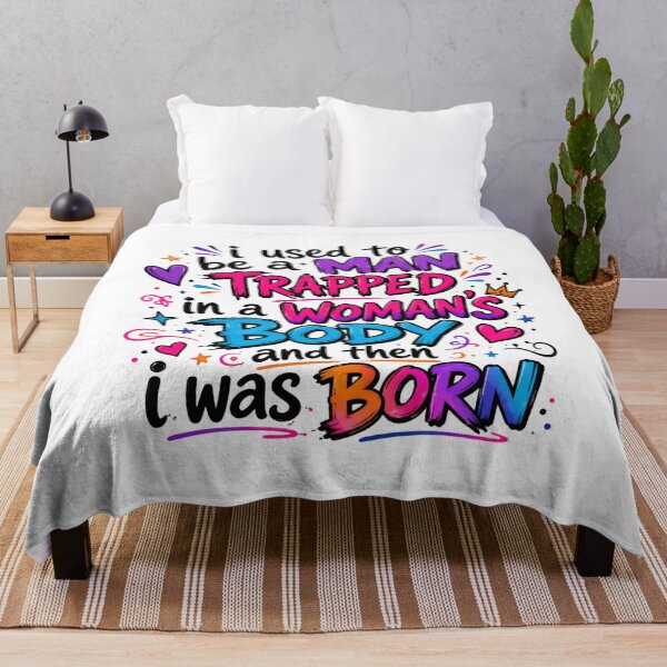 Item preview, I Used to Be a Man Trapped in a Woman's Body Then I Was Born – Witty Humor Endless Smiles designed and sold by JonesFlora2025.