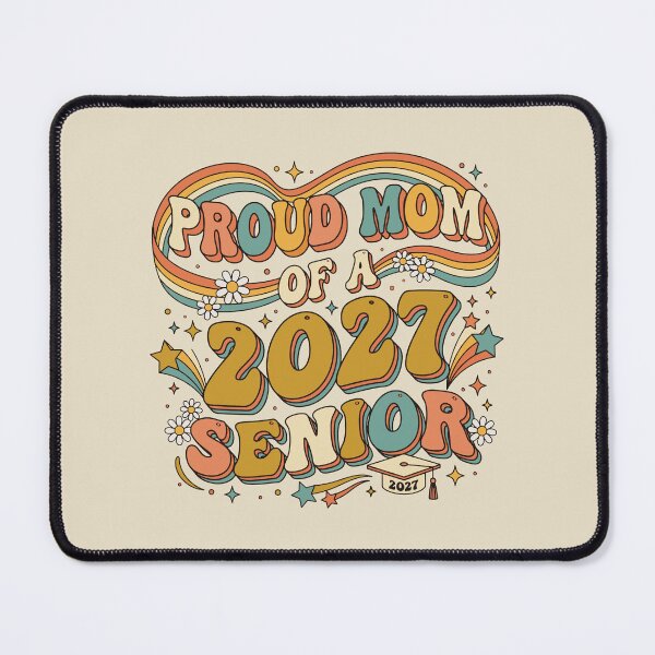 Item preview, Proud Mom Of A 2027 Senior. #2 designed and sold by EunsooLee.