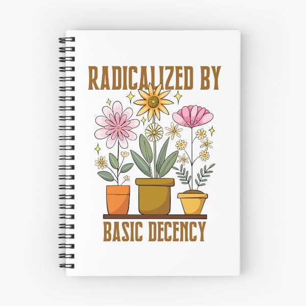 Item preview, Radicalized By Basic Decency Human Rights Statement designed and sold by SkeletonsDanger.