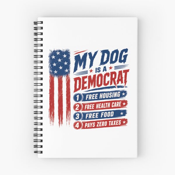 Item preview, My Dog Is A Democrat Funny Political Humor Republican Conservative Dog Owner designed and sold by HumansStuck12.