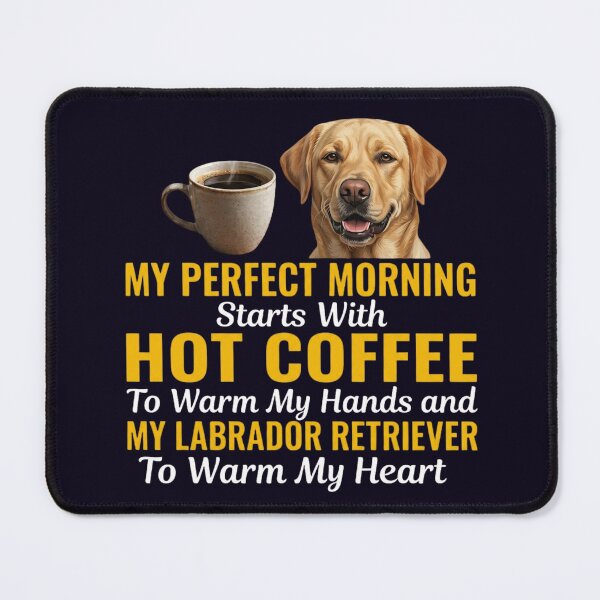 Item preview, COFFEE and LABRADOR RETRIEVER - PERFECT MORNING designed and sold by PRINTSCHARMINGM.