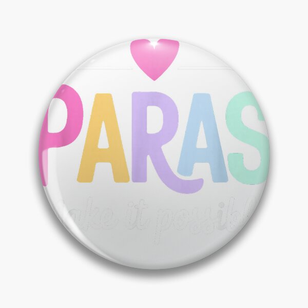 Item preview, Paras Make It Possible Paraprofessional Teacher Paraeducator T-Shirt designed and sold by SanaiConnel.