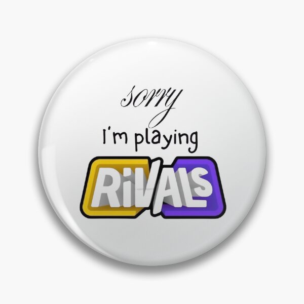 Artikelvorschau, Tut mir leid, ich spiele Rivals. entworfen und verkauft von Lucy2027.