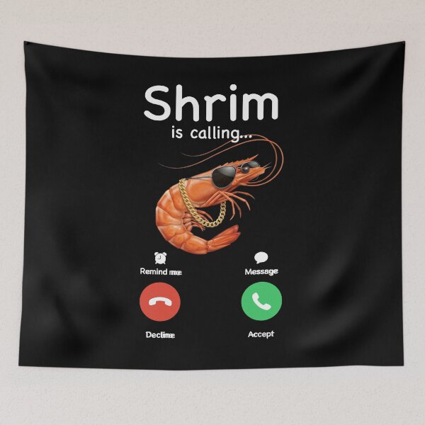 Item preview, Shrim Is Calling Answer The Crustacean Shrim Brainrot Meme Vibe designed and sold by FreshVibe Prints.
