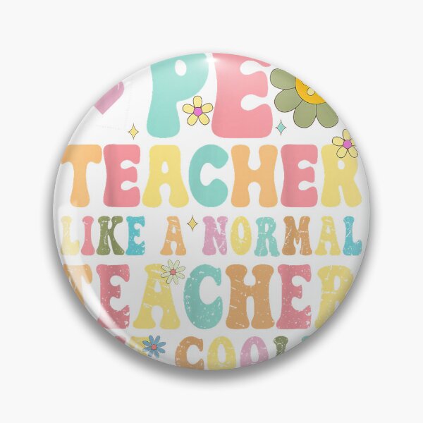 Item preview, PE Teacher Like a Normal Teacher But Cooler appreciation T-Shirt designed and sold by Othinus.