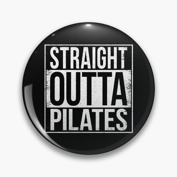 Item preview, STRAIGHT OUTTA PILATES designed and sold by Bruiserstang.