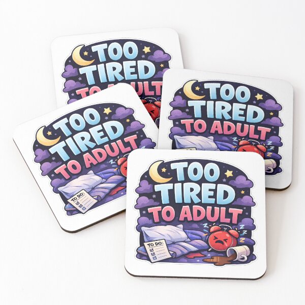 Item preview, Too Tired To Adult designed and sold by Owcomm.